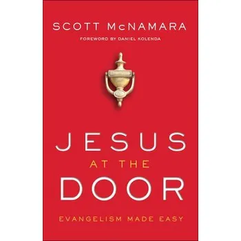 Cizojazyčná kniha Jesus at the Door '- Evangelism Made Easy - Mcnamara, Scott a Kolenda, Daniel
