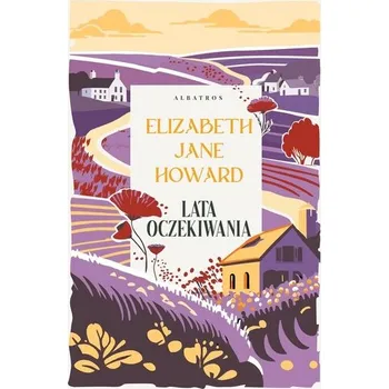 Lata oczekiwania. Kroniki Cazaletów. Tom 2 - Howard, Elizabeth Jane