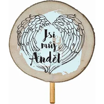 DEKORAČNÍ DŘEVĚNÝ ZÁPICH JSI MŮJ ANDĚL