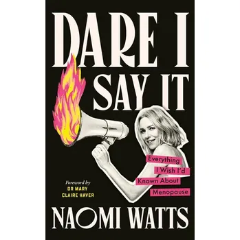 Kniha Dare I Say It - Watts, Naomi