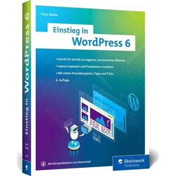 Einstieg in WordPress 6 - Péter Müller [DE] (2025, Brožovaná, Rheinwerk Verlag GmbH)