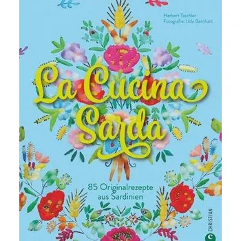 La Cucina Sarda - Taschler, Herbert