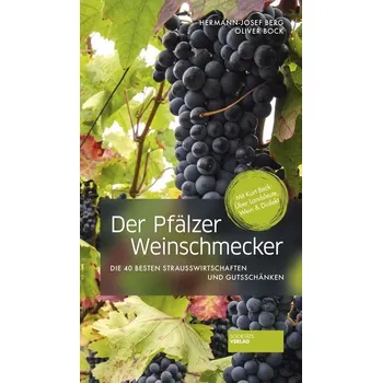 Cestování Der Pfälzer Weinschmecker - Berg, Hermann-Josef [DE] (2020, Firma, Societaets Verlag)