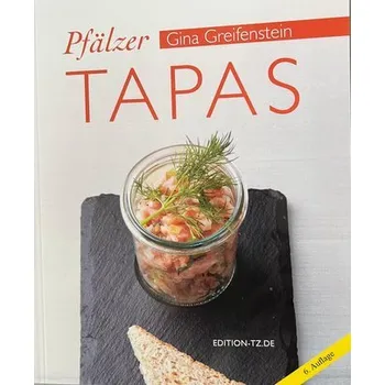 Pfälzer Tapas - Greifenstein, Gina [DE] (2023, Brožovaná, TZ-Verlag & Print GmbH)