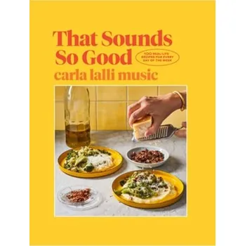 That Sounds So Good - Music, Carla Lalli [EN] (2022, Firma, Hardie Grant Books)