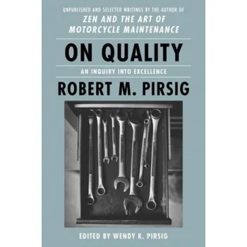 Populárně naučná literatura pro dospělé On Quality - Pirsig Robert M. [EN] (2024, Brožovaná, HarperCollins Publishers Inc)