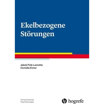 Ekelbezogene Störungen - Fink-Lamotte, Jakob