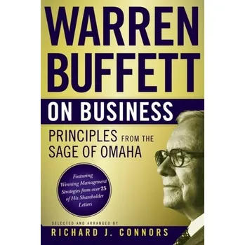 Warren Buffett on Business - Buffett, Warren [EN] (2014, Měkká, John Wiley & Sons Inc)