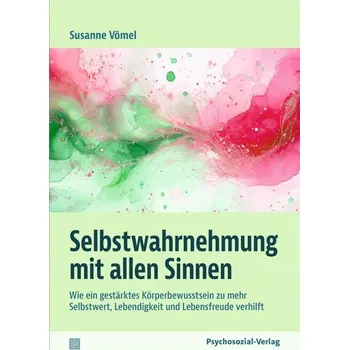 Osobní rozvoj Selbstwahrnehmung mit allen Sinnen - Vömel, Susanne