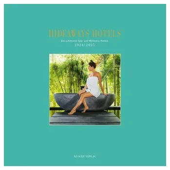 Cestování Hideaways Spa-Guide 2024/2025 - Bala, Andrea