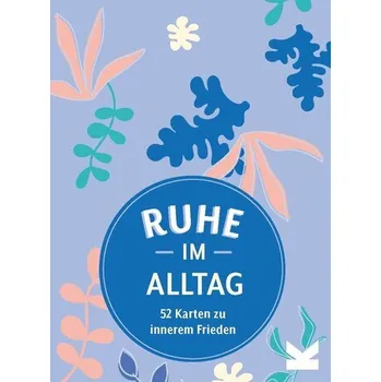 Ruhe im Alltag - Publishers, Summersdale