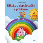 Diktáty a doplňovačky s příběhem: 2.…