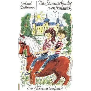 Die Sommerkinder von Ralswiek - Dallmann, Gerhard