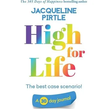 Osobní rozvoj High for Life - The best case scenario - Pirtle, Jacqueline