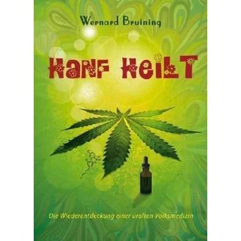 Hanf heilt - Bruining, Wernard
