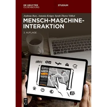 Technika Mensch-Maschine-Interaktion - Butz, Andreas [DE] (2022, Měkká, De Gruyter Oldenbourg)
