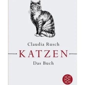 Encyklopedie Katzen - Rusch, Claudia