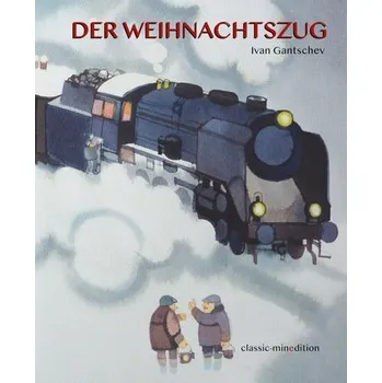 První čtění Der Weihnachtszug - Gantschev, Ivan