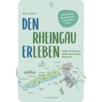 Cestování Den Rheingau erleben - Swoboda, Ingo