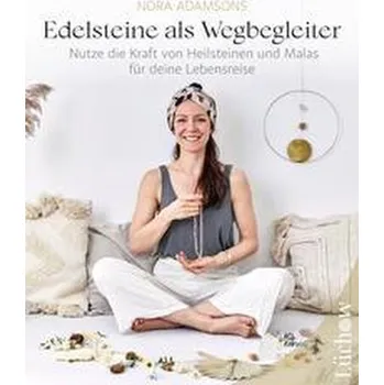 Osobní rozvoj Edelsteine als Wegbegleiter - Adamsons, Nora