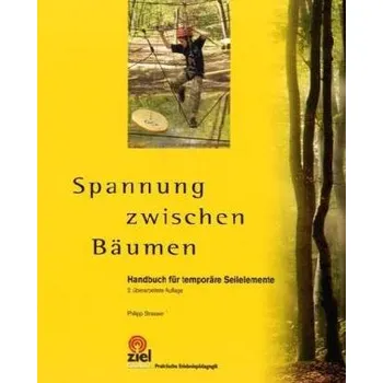 Spannung zwischen Bäumen - Strasser, Philipp