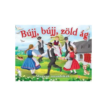 Bújj, bújj, zold ág