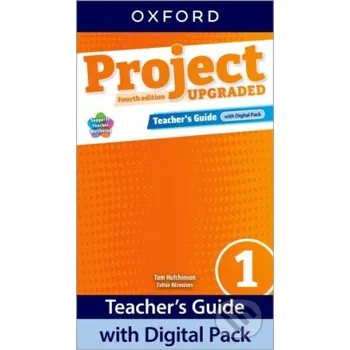 Anglický jazyk Project, 4th Edition Upgraded 1 Teacher´s Book + Digital Pack (SK Edition) - Tom Hutchinson Oxford University Press