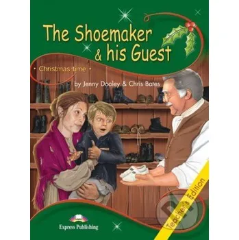 Cizojazyčná kniha The Shoemaker & His Guest. Teacher's Edition - Jenny Dooley Express Publishing