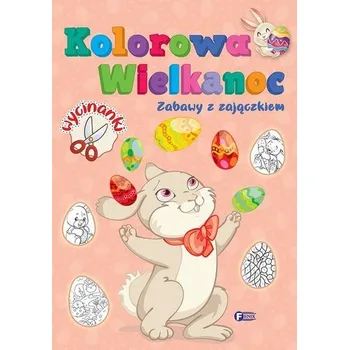 První čtění Kolorowa Wielkanoc Zabawy z zajączkiem - praca zbiorowa