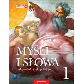 Český jazyk Myśli i słowa. Klasa 1. Gimnazjum. Język polski. Podręcznik - Ewa Nowak, Joanna Gaweł