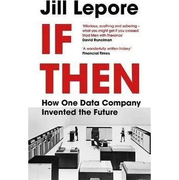 Cizojazyčná kniha If Then : How One Data Company Invented the Future