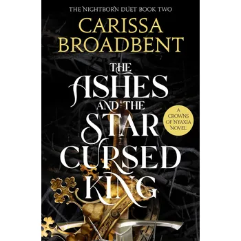 Cizojazyčná kniha The Ashes and the Star-Cursed King – Carissa Broadbent