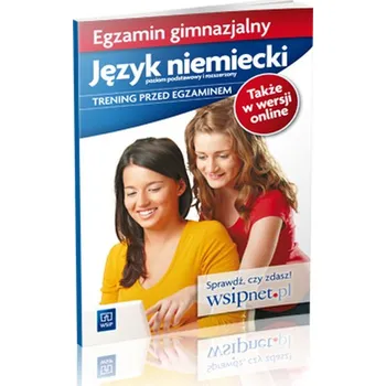 Egzamin gimnazjalny. Język niemiecki. Trening przed egzaminem - Praca zbiorowa