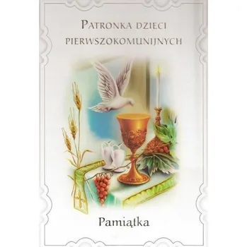 Encyklopedie Patronka dzieci pierwszokomunijnych, Pamiątka - Mary Fabyan Windeatt