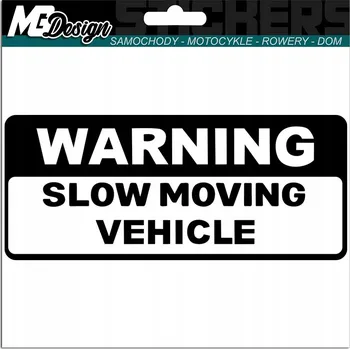 Samolepicí dekorace na vozidlo NÁLEPKA na auto VAROVÁNÍ POMALU JEDOUCÍ VOZIDLO Pomalý Vozidlo 15x6