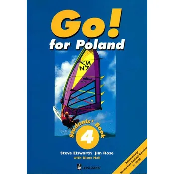 Go! for Poland 4 - student`s book - Steve Elsworth