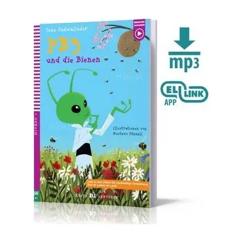 Německý jazyk LN PB3 und die Bienen + audio mp3 A1