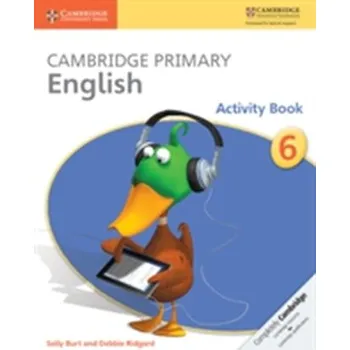 Anglický jazyk Cambridge Primary English Stage 6 Activity Book - Burt, Sally; Ridgard, Debbie