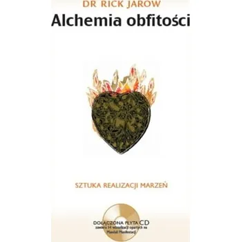 Osobní rozvoj Alchemia obfitości. Sztuka realizacji marzeń + CD