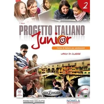 Italský jazyk Progetto Italiano Junior 2 +CD audio (podręcznik wieloletni) OOP