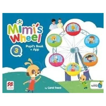 Anglický jazyk Mimi's Wheel 3. Książka ucznia + kod do NAVIO (wer. PLUS). Wydanie 2024