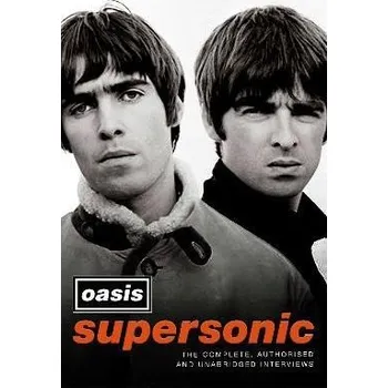Cizojazyčná kniha Supersonic: The Complete, Authorised and Uncut Interviews