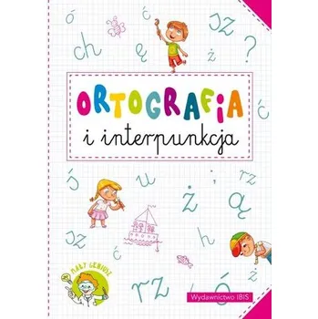 První čtění ORTOGRAFIA I INTERPUNKCJA MAŁY GENIUSZ - opracowanie zbiorowe