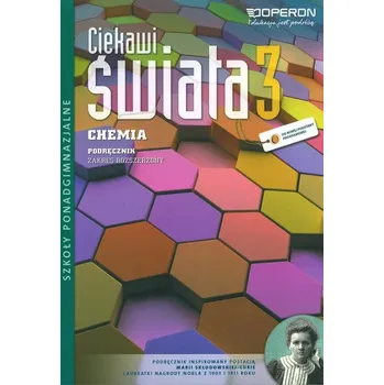 Ciekawi świata. Szkoła ponadgimnazjalna, część 3. Chemia. Podręcznik. Zakres rozszerzony - Karawajczyk Bożena, Czaja Małgorzata, Kwiatkowski Marek