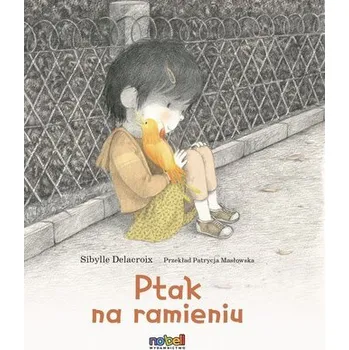 Ptak na ramieniu - Delacroix, Sibylle