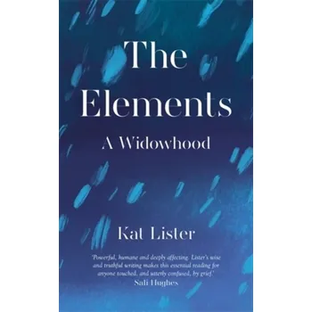 The Elements - Lister, Kat