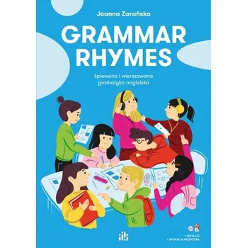Anglický jazyk Grammar Rhymes. Książka ucznia z polskimi poleceniami