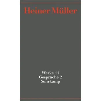 Gespräche. Bd.2 - Müller, Heiner [DE] (2008, Gebunden, Suhrkamp)