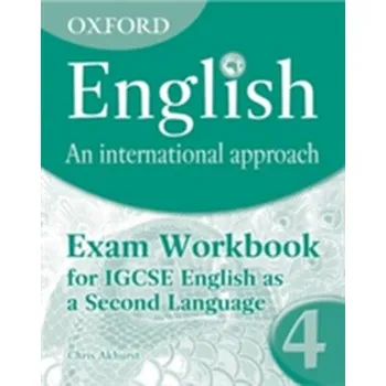 Cizí jazyk Oxford English: An International Approach: Exam Workbook 4 - Akhurst, Chris