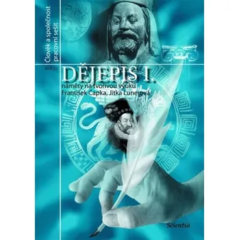 Dějepis I. - Pracovní sešit František Čapka